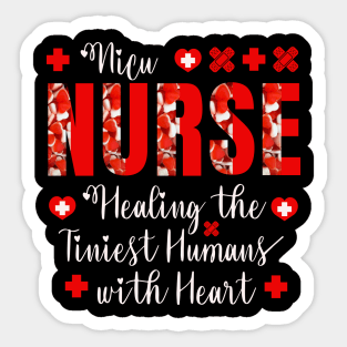Nicu nurse healing the tiniest humans with heart Sticker